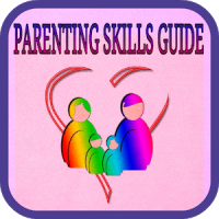 Parenting Skill Guide