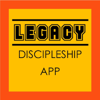 LEGACY Discipleship App