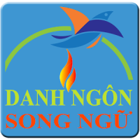 DANH NGÔN SONG NGỮ