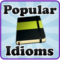 Popular Idioms