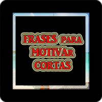 Frases para motivar cortas