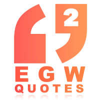 EGW Quotes 2