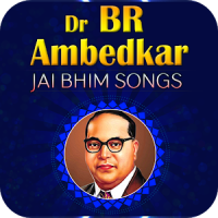 Dr BR Ambedkar Jai BHIM Songs