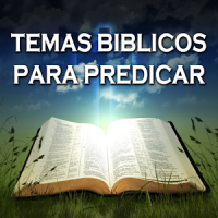 Temas Bíblicos para predicar