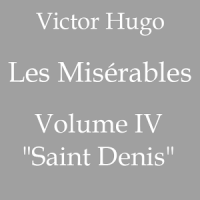 Les Misérables, Volume IV