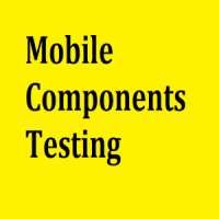 Mobile Components Testing