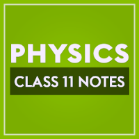 Class 11 Physics Notes