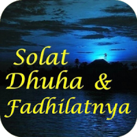 Solat Dhuha & Fadhilatnya