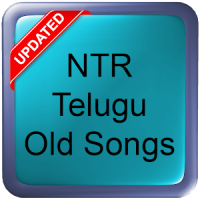 NTR Telugu Old Songs