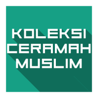 Koleksi Ceramah Muslim