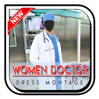 Women Doctor Dress Montage