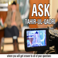 Ask Tahir-ul-Qadri