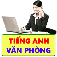 Tiếng Anh văn phòng song ngữ Anh Việt