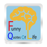 funny life quotes collection