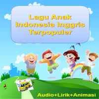 Lagu Anak indonesia dan Inggris Lengkap Offline