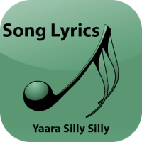 Lyrics of Yaara Silly Silly