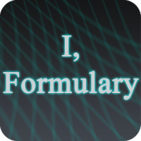 I, Formulary