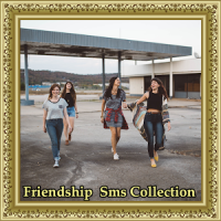 Friendship Sms Collection