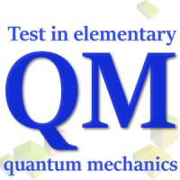 Physics Test Quantum Mechanics