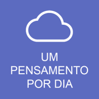 Pensamento do Dia