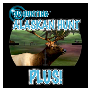 3D Hunting™ Alaskan Hunt Plus!
