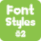 Font Styles #2