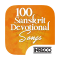 100 Top Sanskrit Devotional Songs