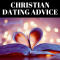 CHRISTIAN DATING ADVICE