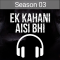 Ek Kahani Aisi Bhi Season 3 - The Horror Story