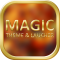 Magic Theme and Launcher